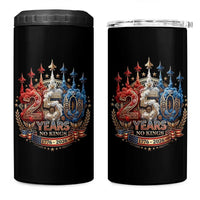 250 Years No Kings 4 in 1 Can Cooler Tumbler Patriotic Independence Anniversary