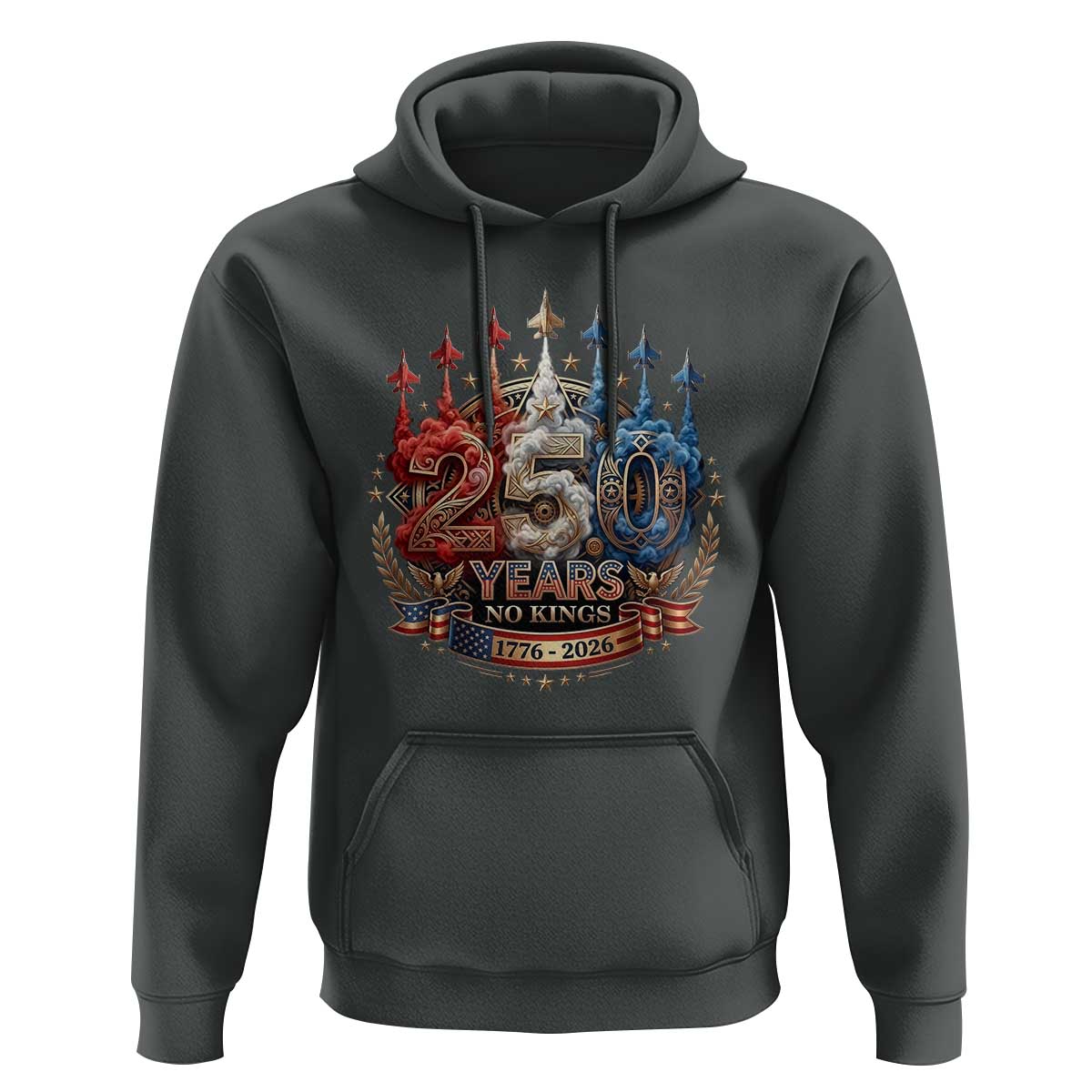 250 Years No Kings Hoodie Patriotic Independence Anniversary