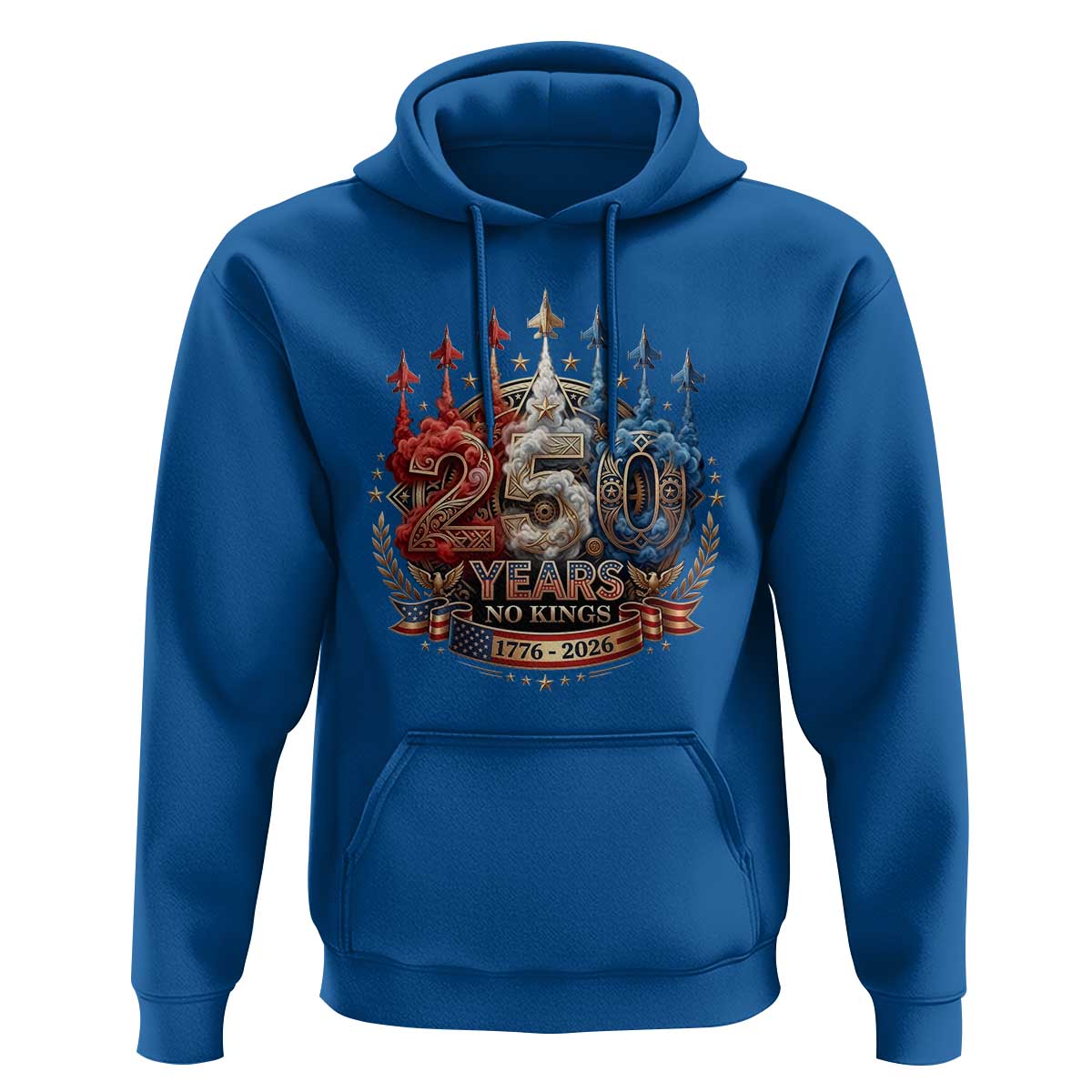 250 Years No Kings Hoodie Patriotic Independence Anniversary