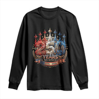250 Years No Kings Long Sleeve Shirt Patriotic Independence Anniversary