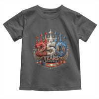 250 Years No Kings Toddler T Shirt Patriotic Independence Anniversary