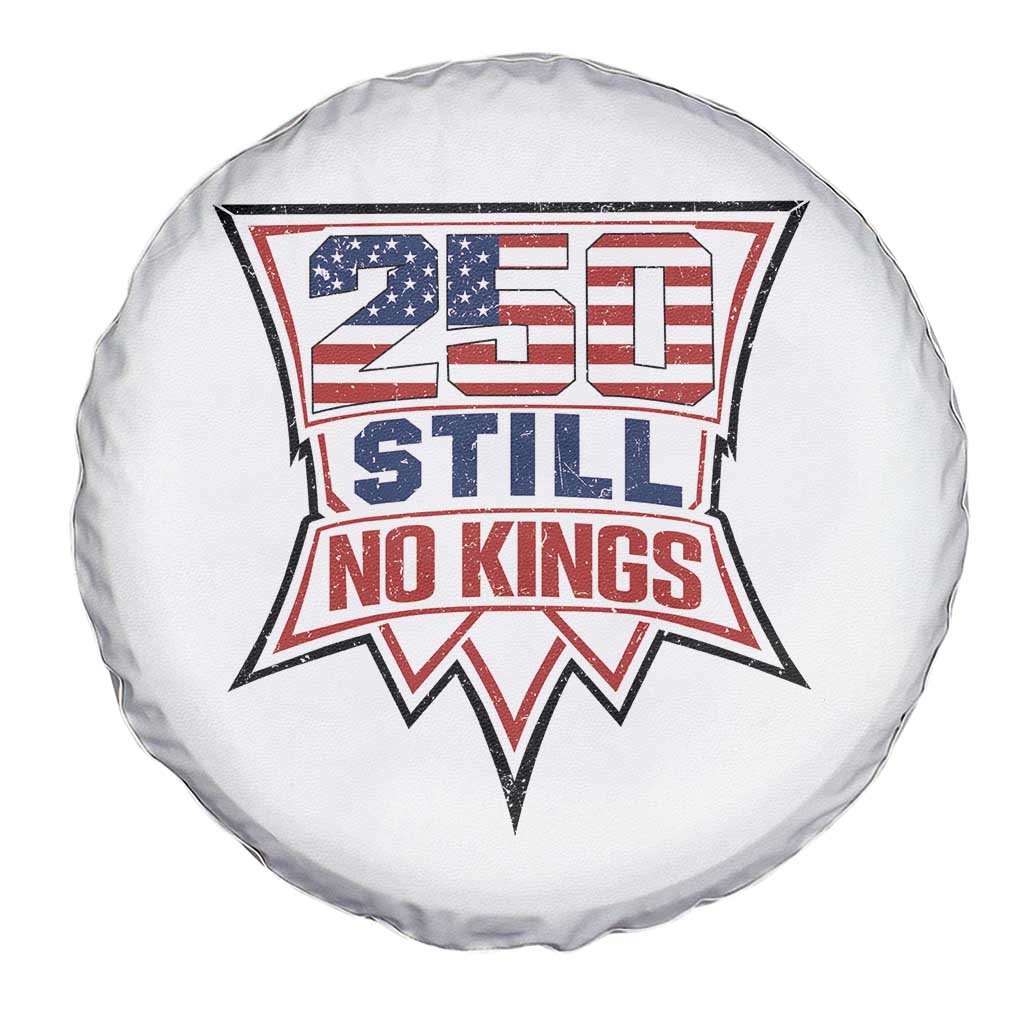 Crown Protest 250 Still No Kings Spare Tire Cover American Independence Pride