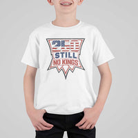 Crown Protest 250 Still No Kings T Shirt For Kid American Independence Pride