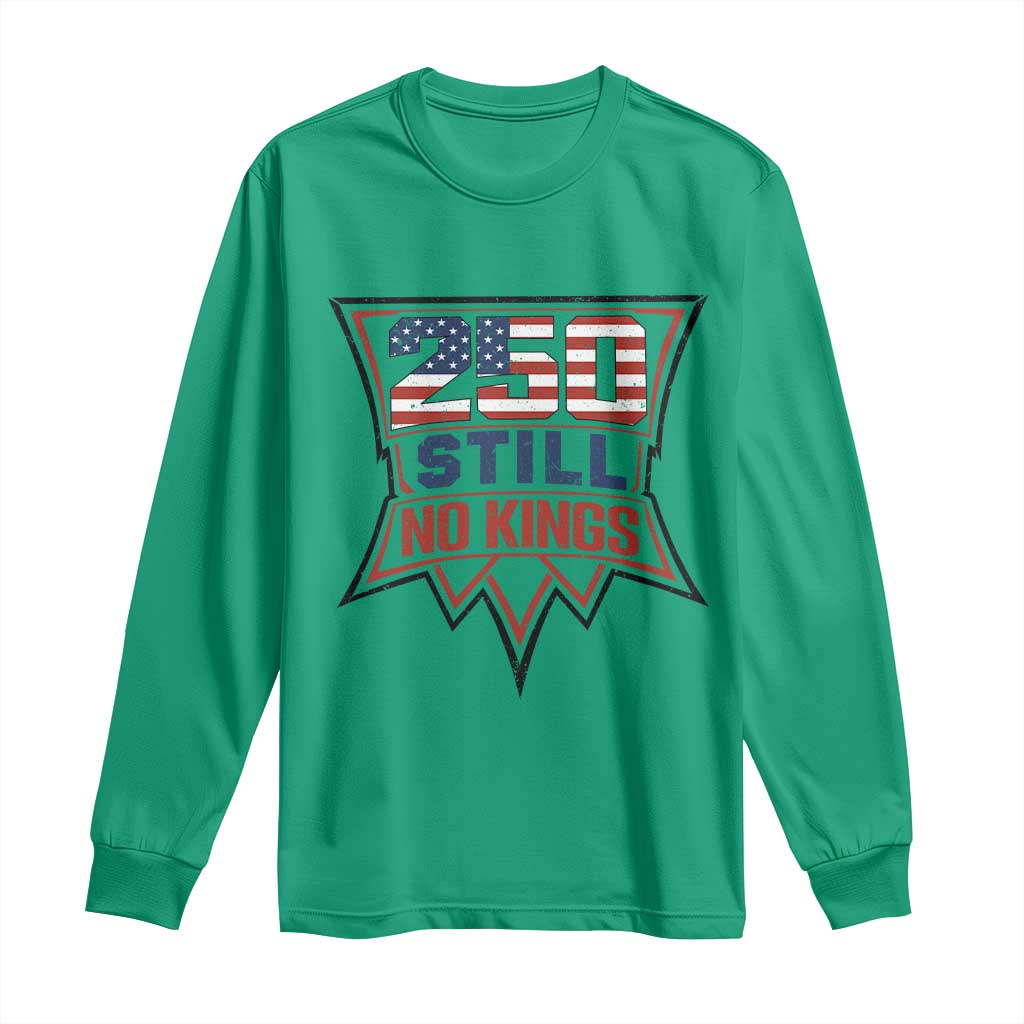 Crown Protest 250 Still No Kings Long Sleeve Shirt American Independence Pride