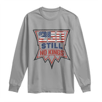 Crown Protest 250 Still No Kings Long Sleeve Shirt American Independence Pride