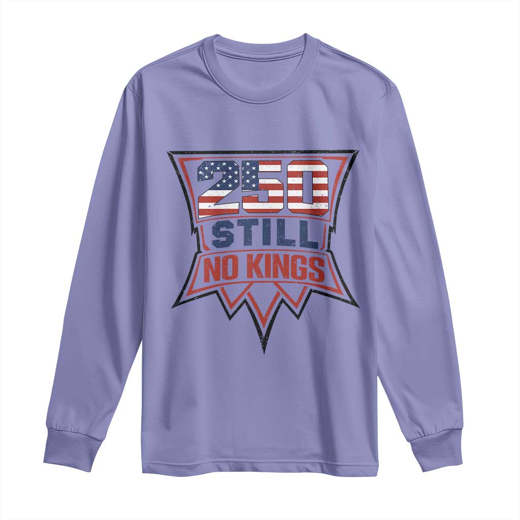 Crown Protest 250 Still No Kings Long Sleeve Shirt American Independence Pride