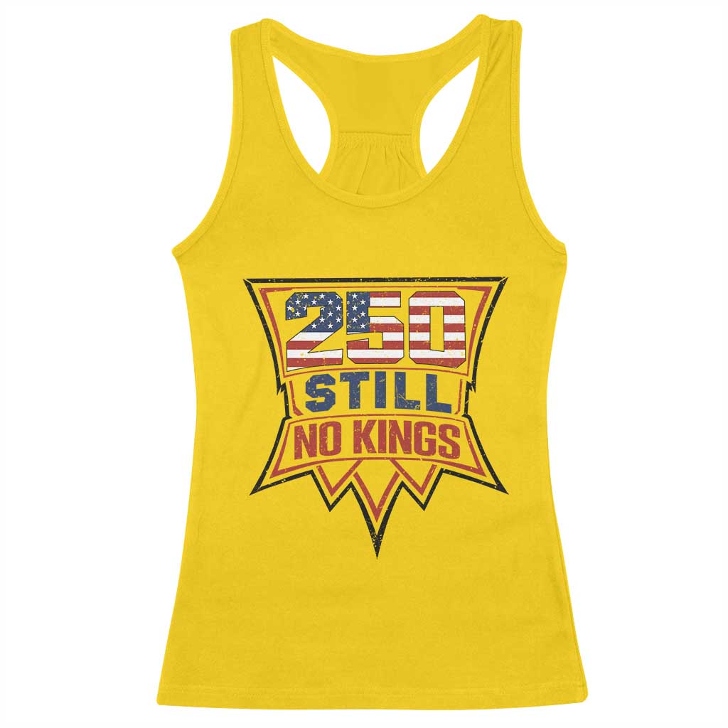 Crown Protest 250 Still No Kings Racerback Tank Top American Independence Pride
