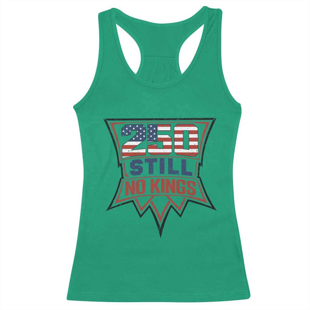Crown Protest 250 Still No Kings Racerback Tank Top American Independence Pride