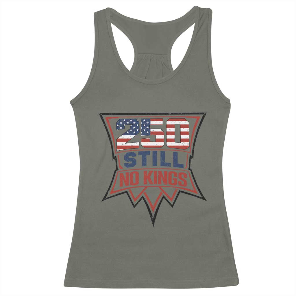 Crown Protest 250 Still No Kings Racerback Tank Top American Independence Pride