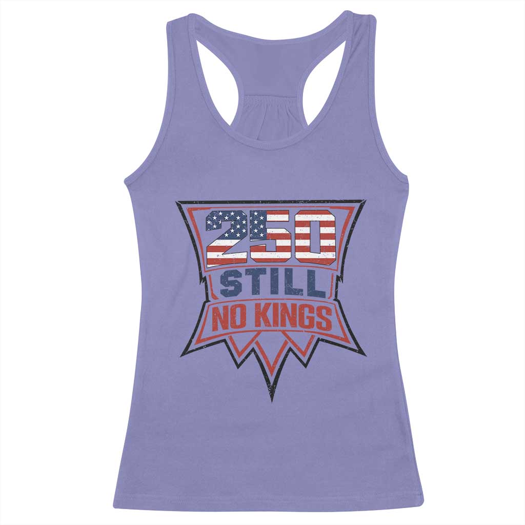 Crown Protest 250 Still No Kings Racerback Tank Top American Independence Pride