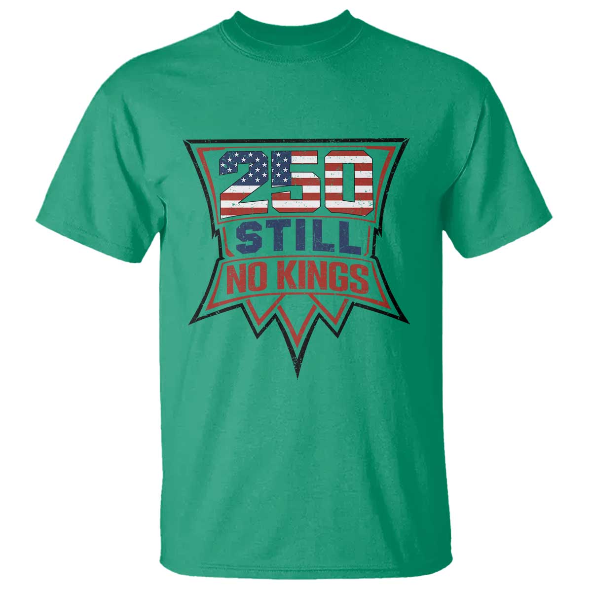 Crown Protest 250 Still No Kings T Shirt American Independence Pride