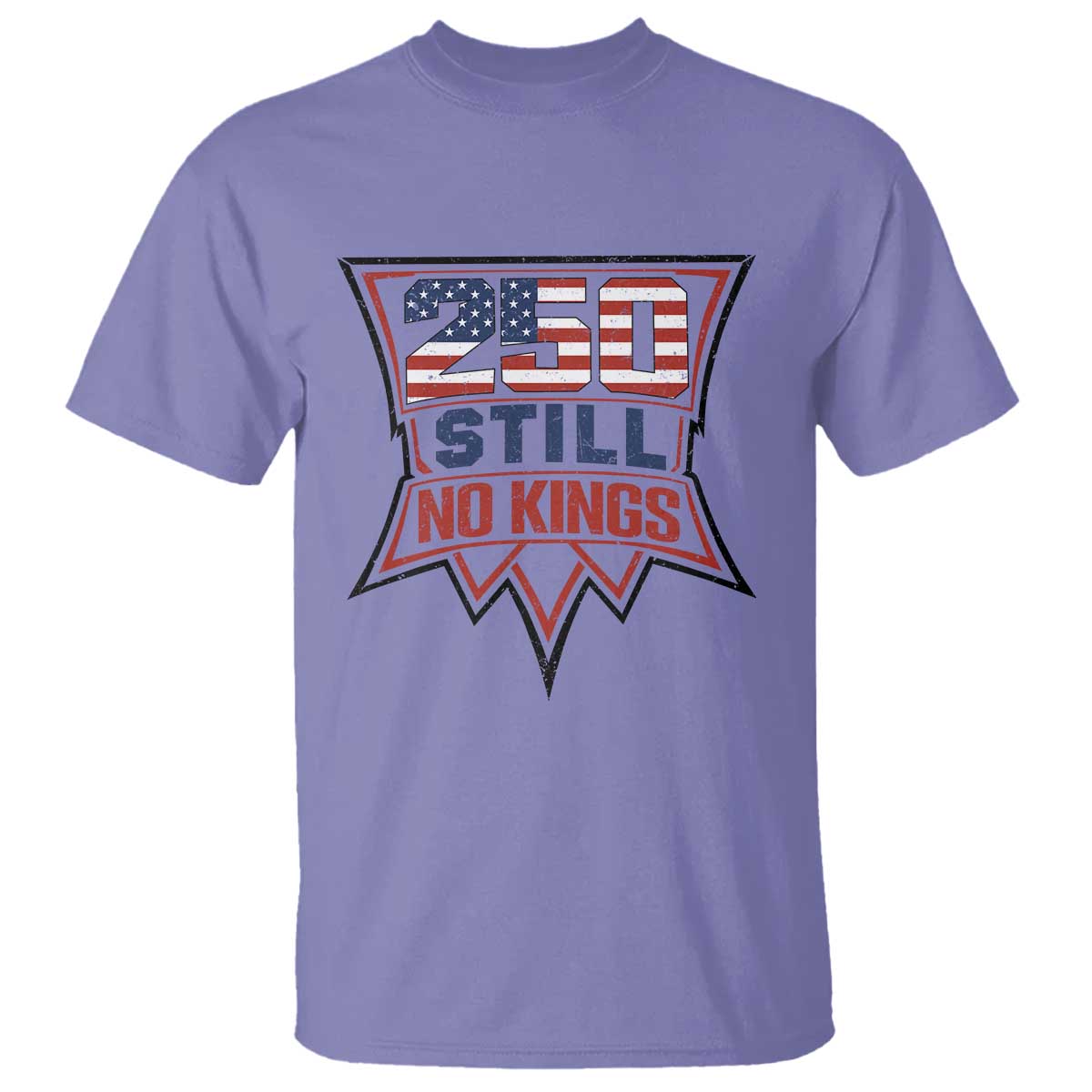 Crown Protest 250 Still No Kings T Shirt American Independence Pride