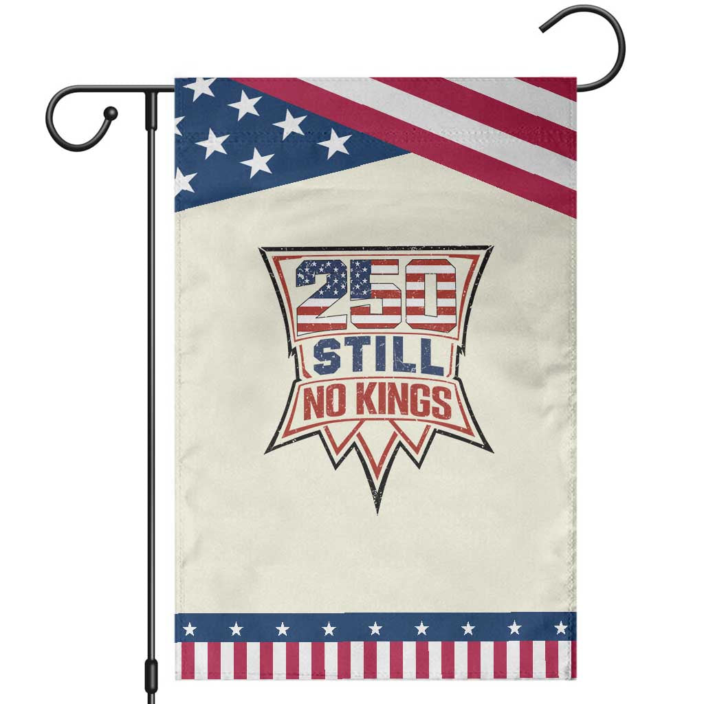 Crown Protest 250 Still No Kings Garden Flag American Independence Pride