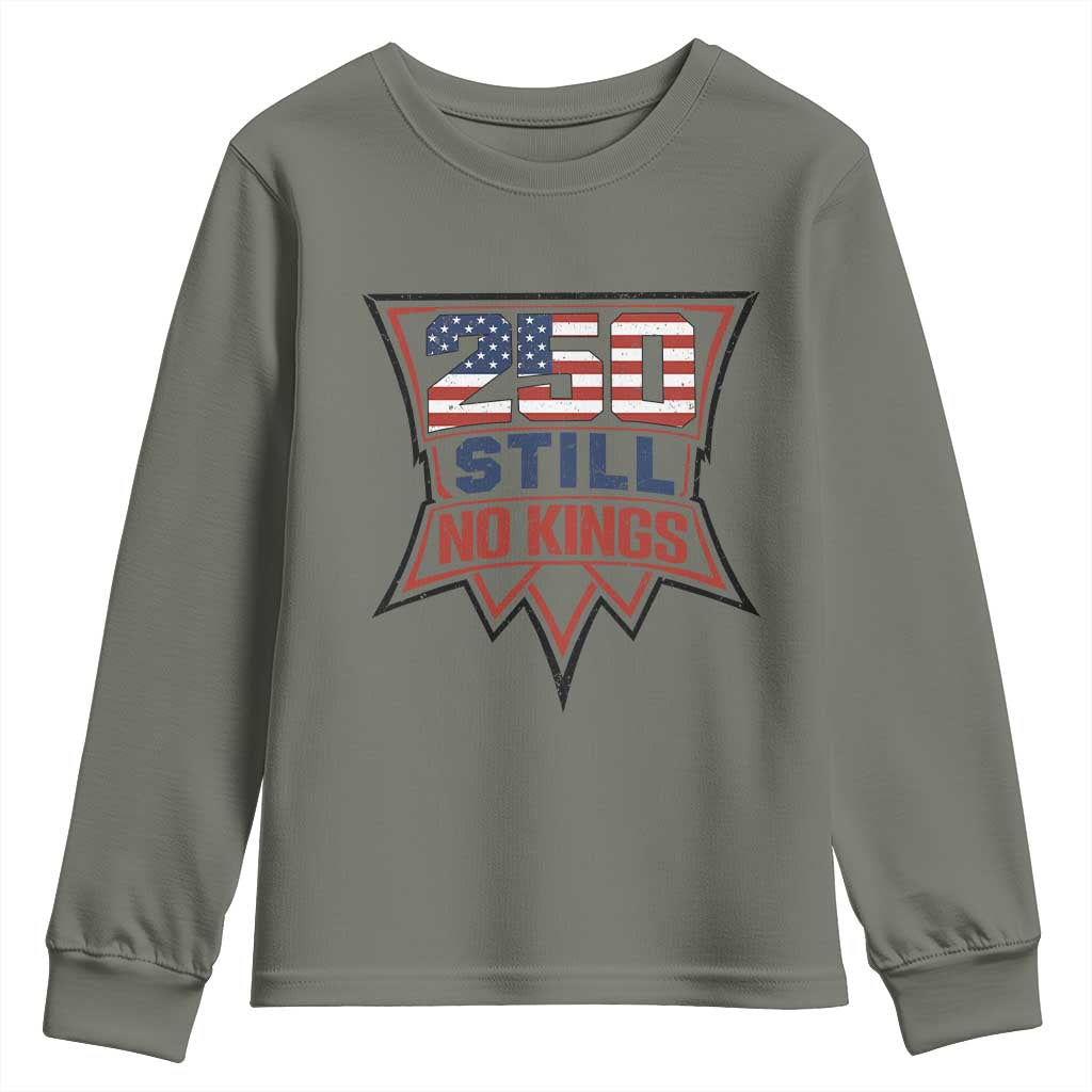 Crown Protest 250 Still No Kings Youth Sweatshirt American Independence Pride