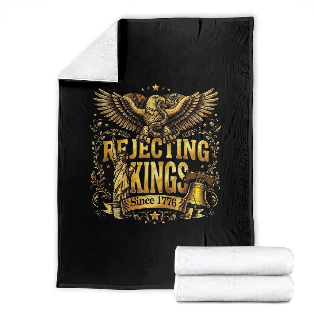 Rejecting Kings Since 1776 Throw Blanket Eagle Freedom Patriotic