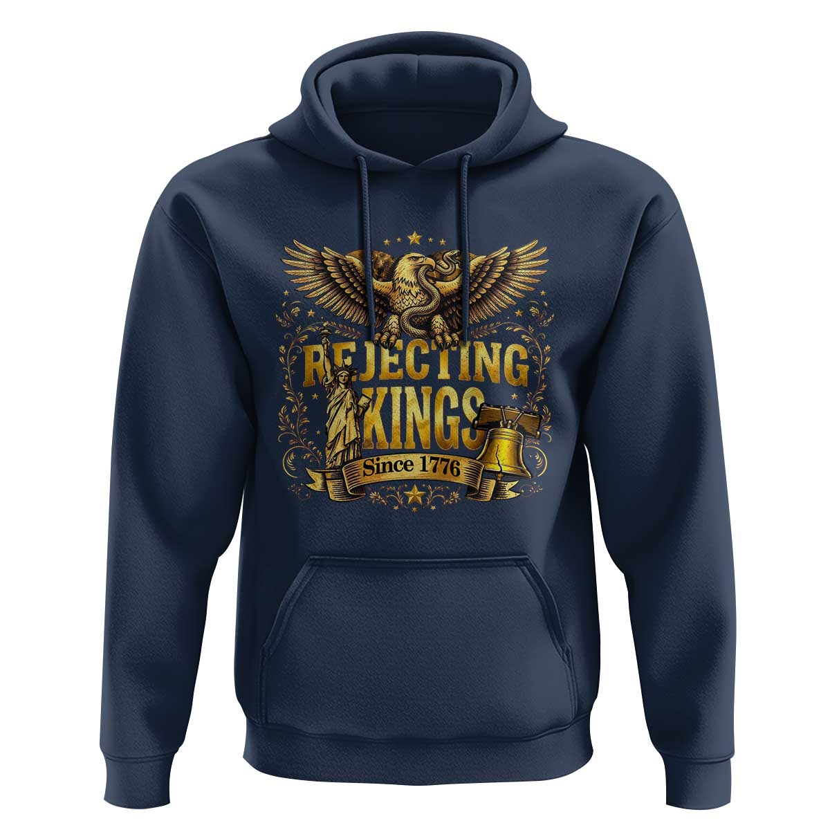 Rejecting Kings Since 1776 Hoodie Eagle Freedom Patriotic