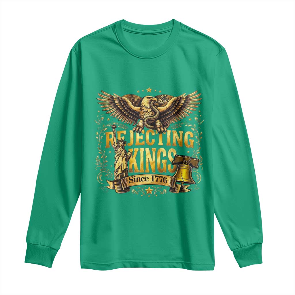 Rejecting Kings Since 1776 Long Sleeve Shirt Eagle Freedom Patriotic