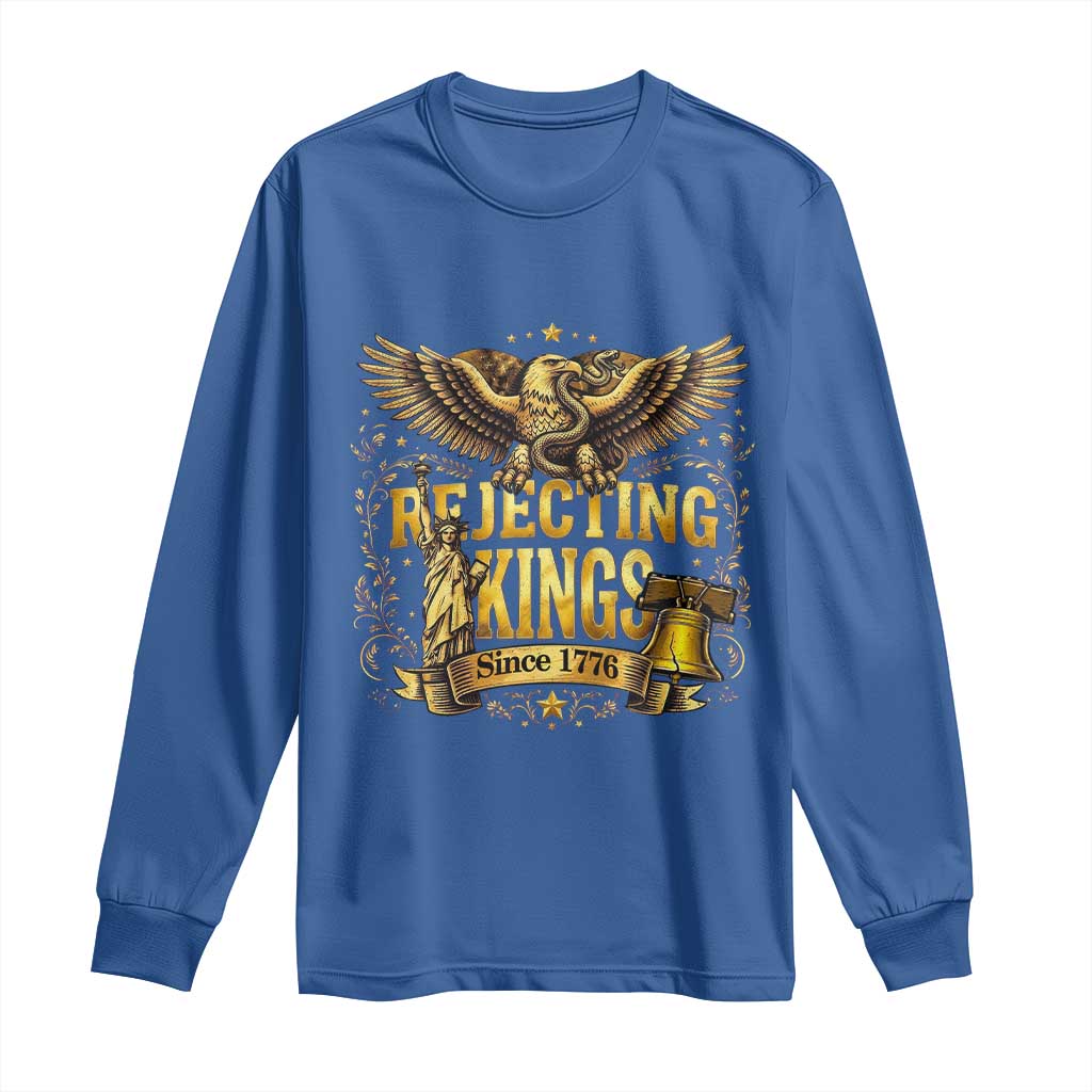 Rejecting Kings Since 1776 Long Sleeve Shirt Eagle Freedom Patriotic