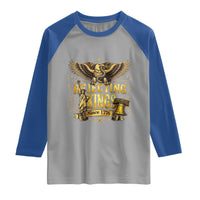 Rejecting Kings Since 1776 Raglan Shirt Eagle Freedom Patriotic