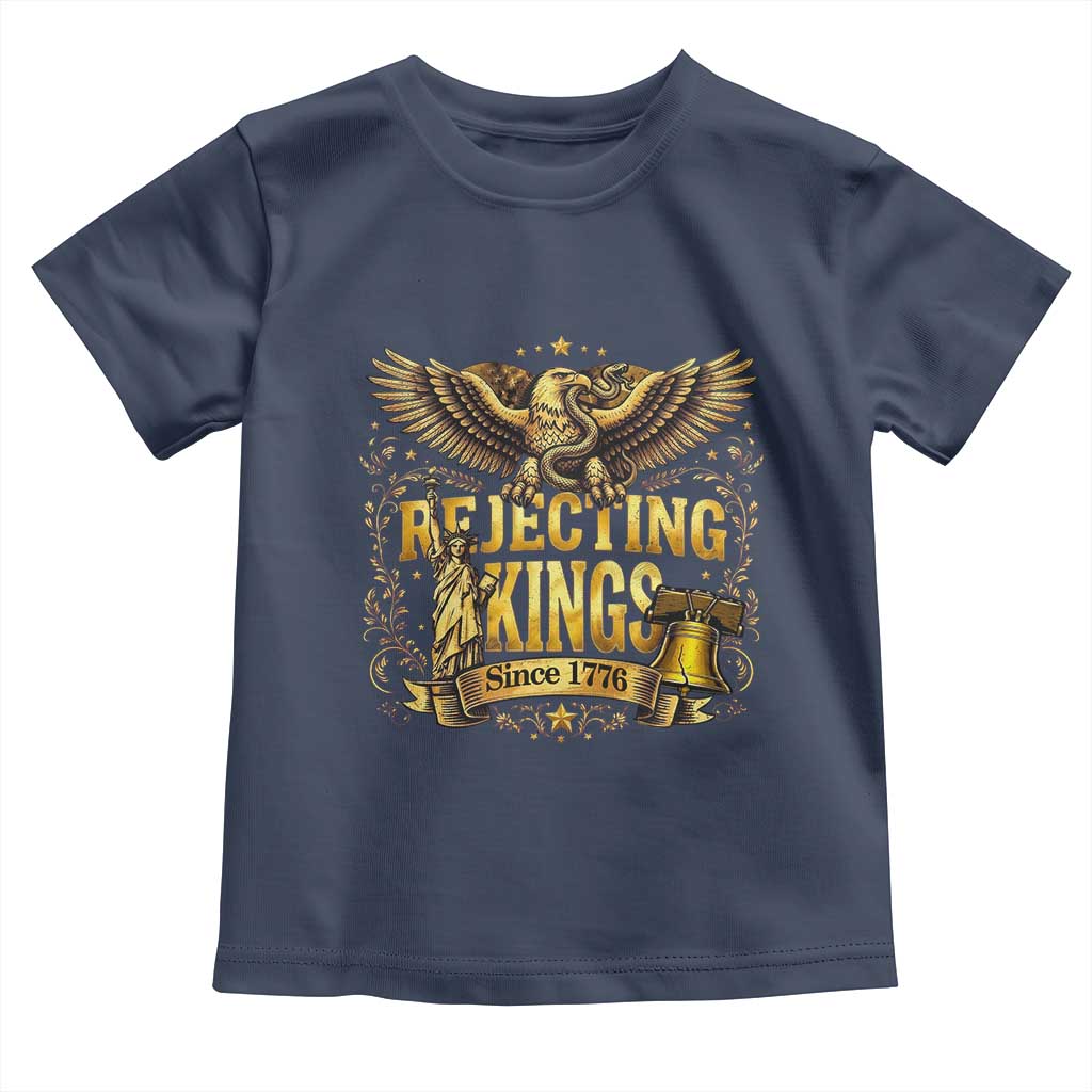 Rejecting Kings Since 1776 Toddler T Shirt Eagle Freedom Patriotic