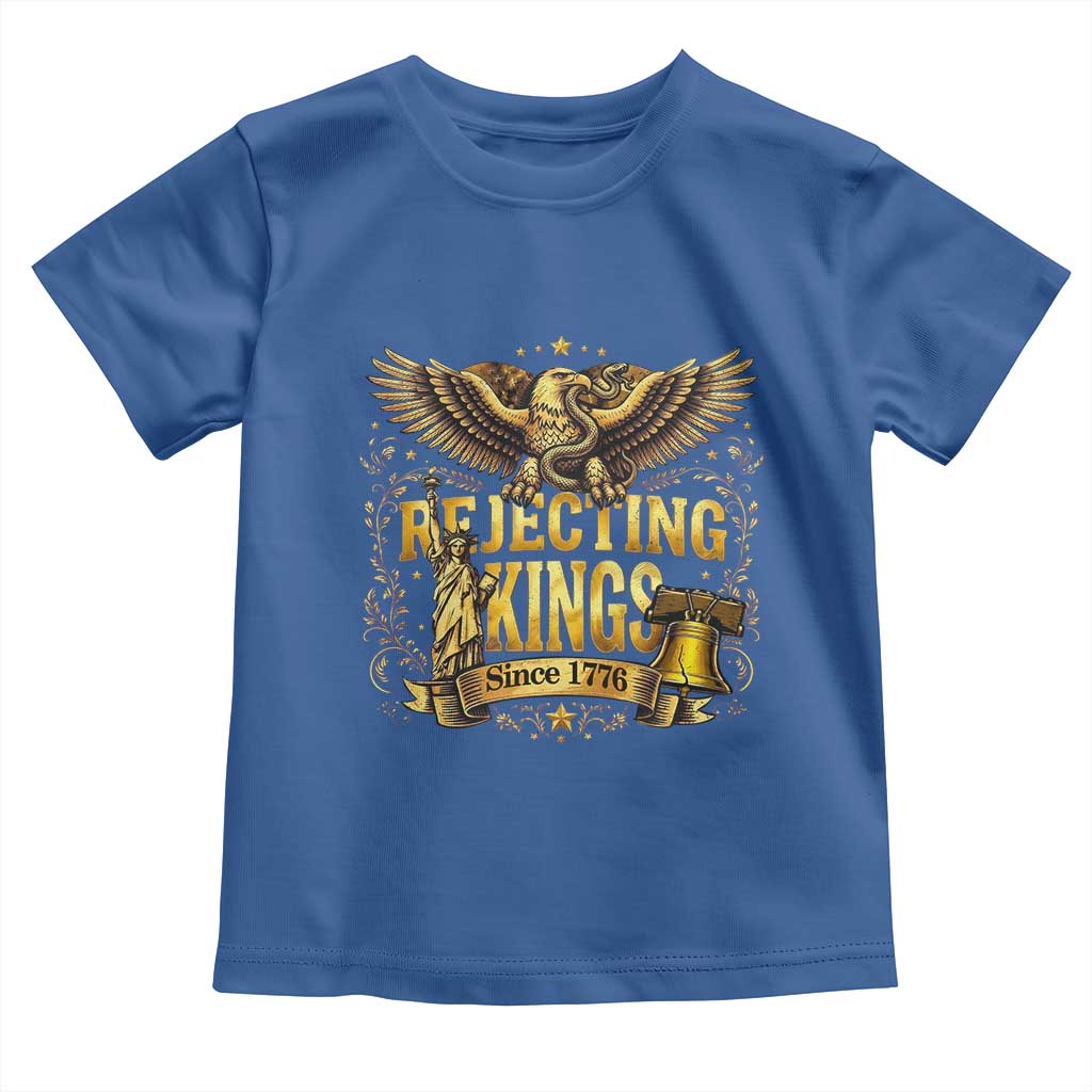 Rejecting Kings Since 1776 Toddler T Shirt Eagle Freedom Patriotic