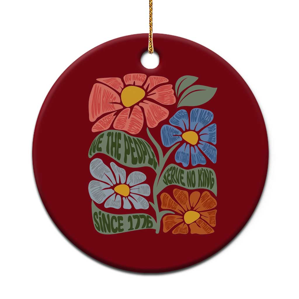 Wildflower Protest Ceramic Ornament We The People Serve No Kings