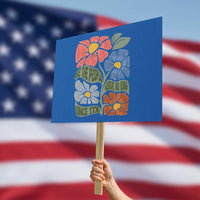 Wildflower Protest Protest Sign We The People Serve No Kings