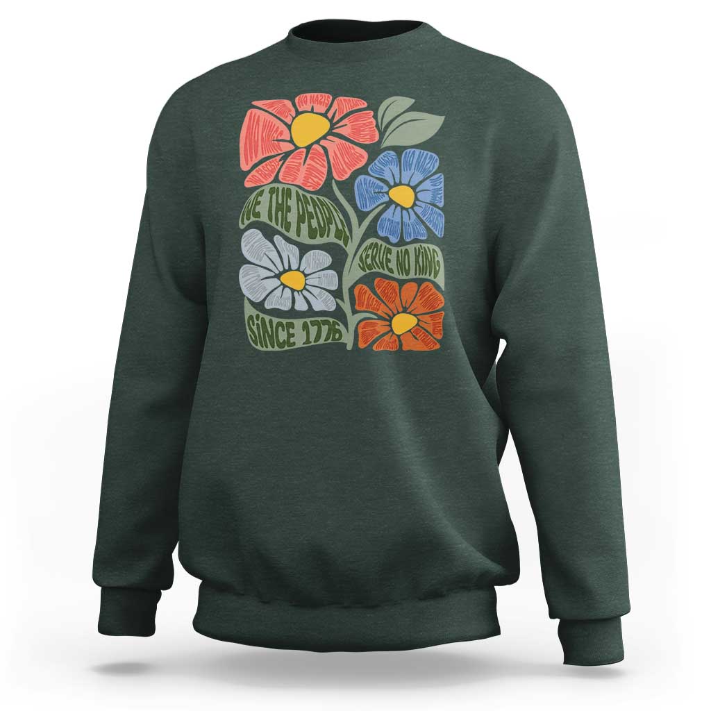 Wildflower Protest Sweatshirt We The People Serve No Kings