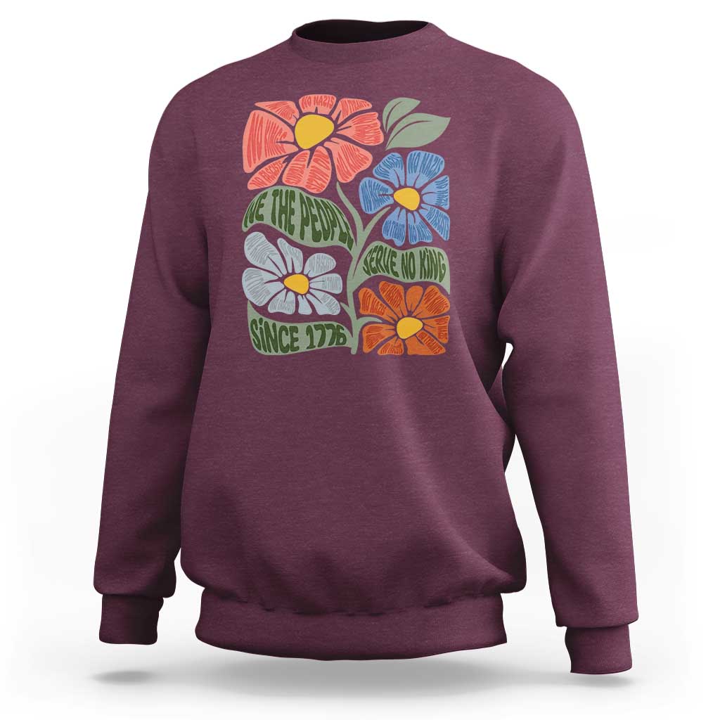 Wildflower Protest Sweatshirt We The People Serve No Kings