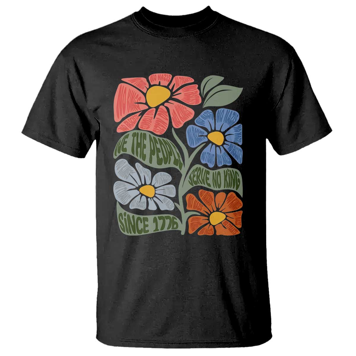Wildflower Protest T Shirt We The People Serve No Kings