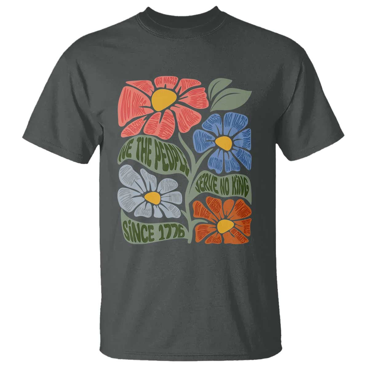Wildflower Protest T Shirt We The People Serve No Kings