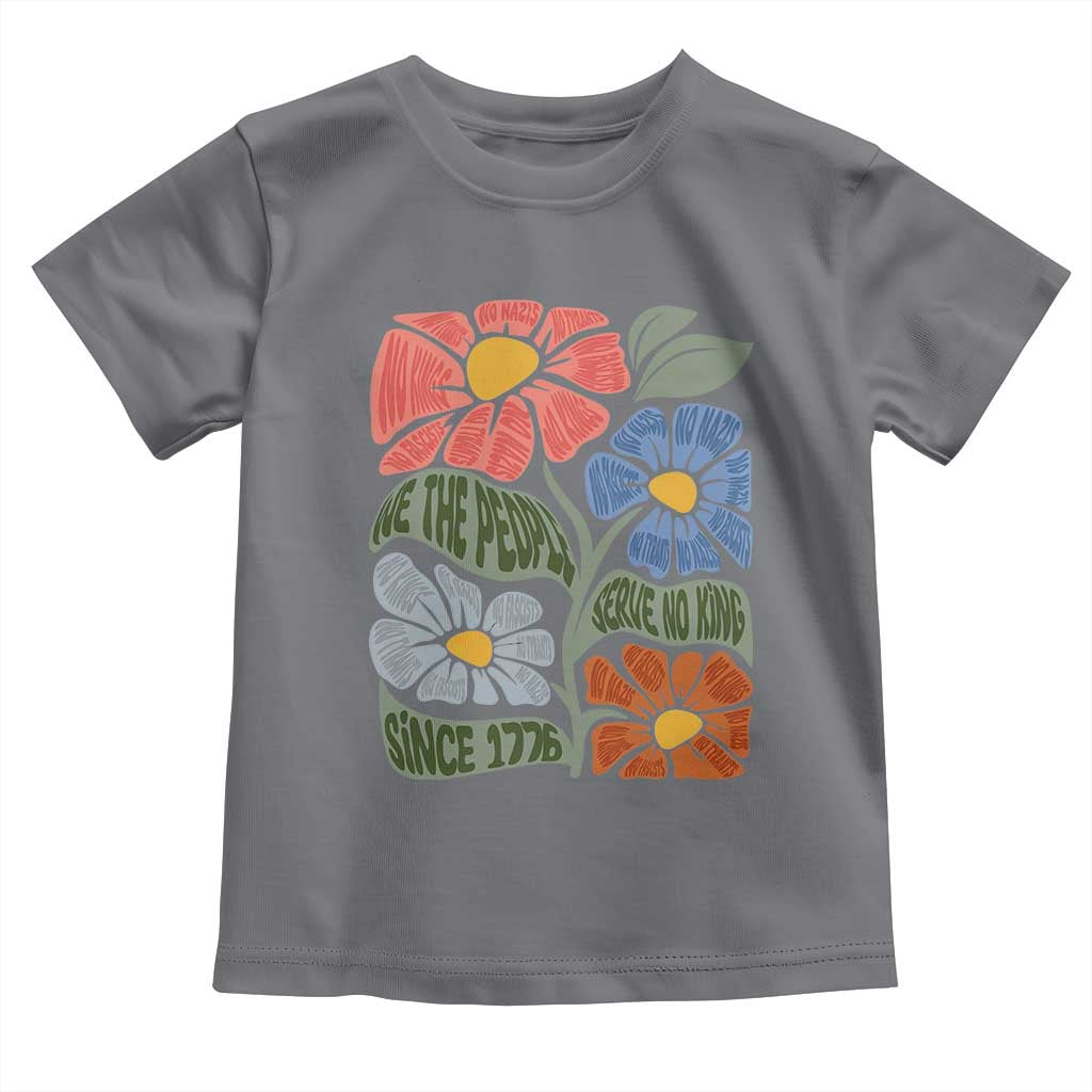 Wildflower Protest Toddler T Shirt We The People Serve No Kings
