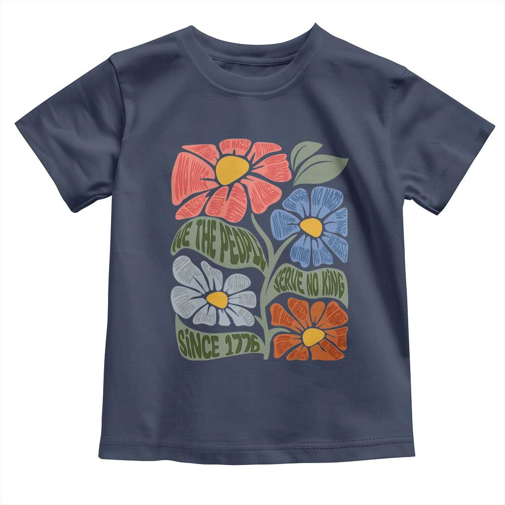 Wildflower Protest Toddler T Shirt We The People Serve No Kings