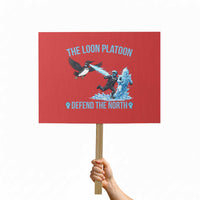 The Loon Platoon Defend The North Protest Sign Minnesota Rebel Loon Resist