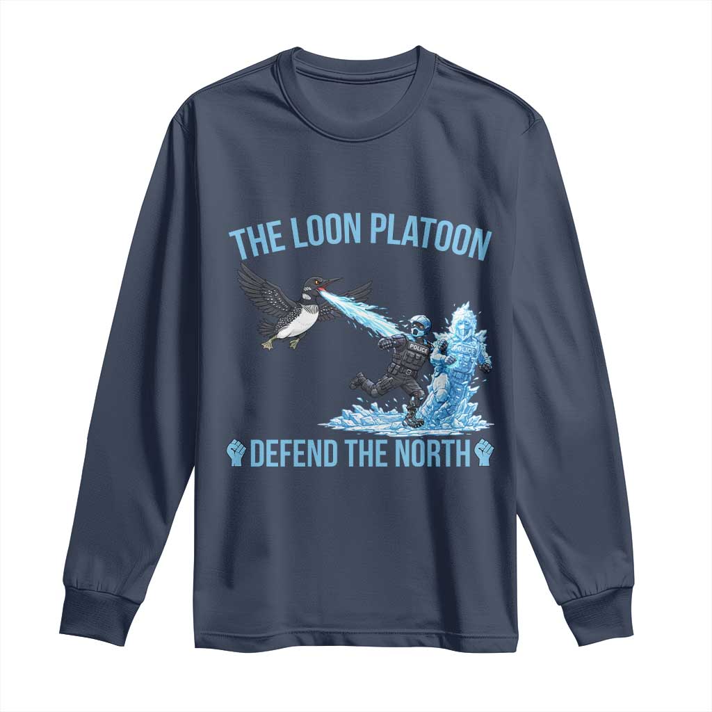 The Loon Platoon Defend The North Long Sleeve Shirt Minnesota Rebel Loon Resist