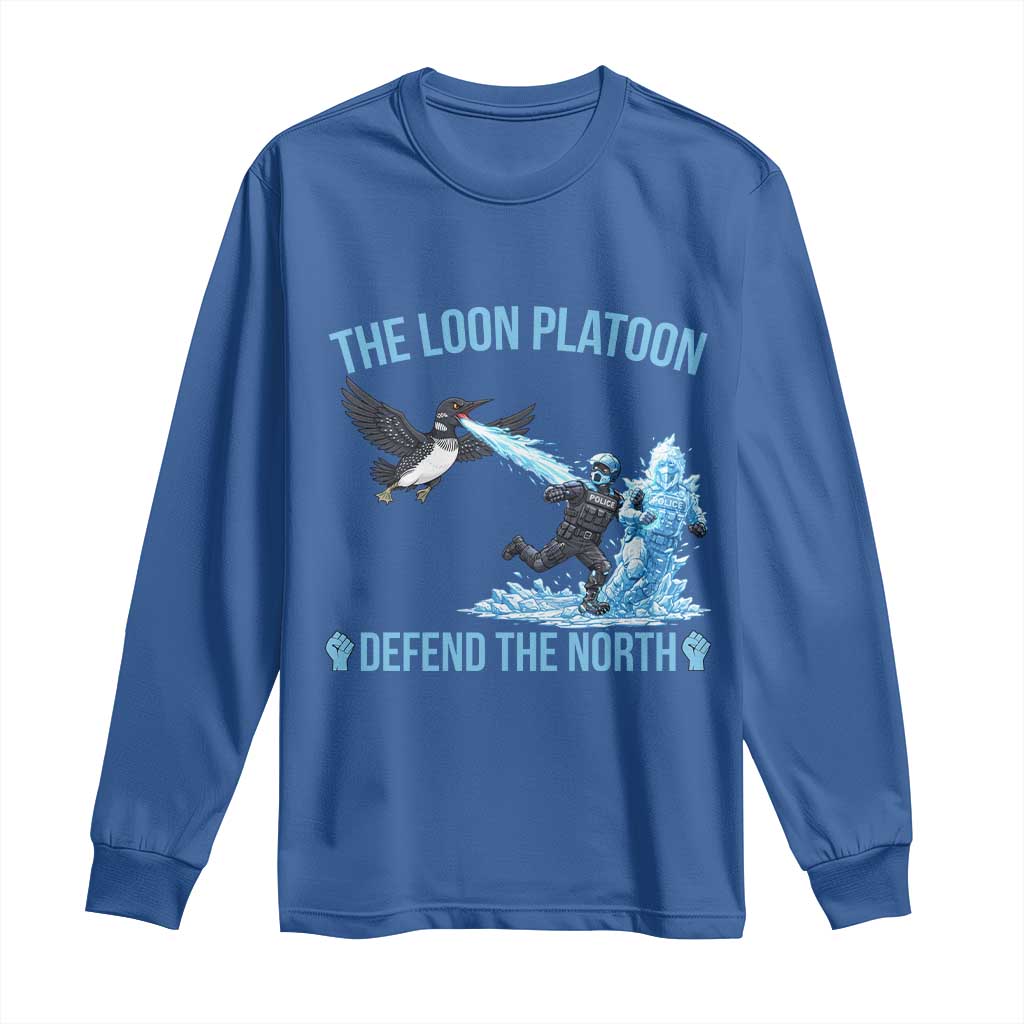 The Loon Platoon Defend The North Long Sleeve Shirt Minnesota Rebel Loon Resist