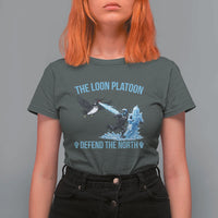 The Loon Platoon Defend The North T Shirt For Women Minnesota Rebel Loon Resist