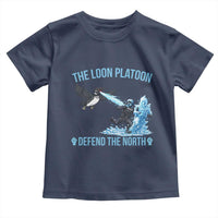 The Loon Platoon Defend The North Toddler T Shirt Minnesota Rebel Loon Resist