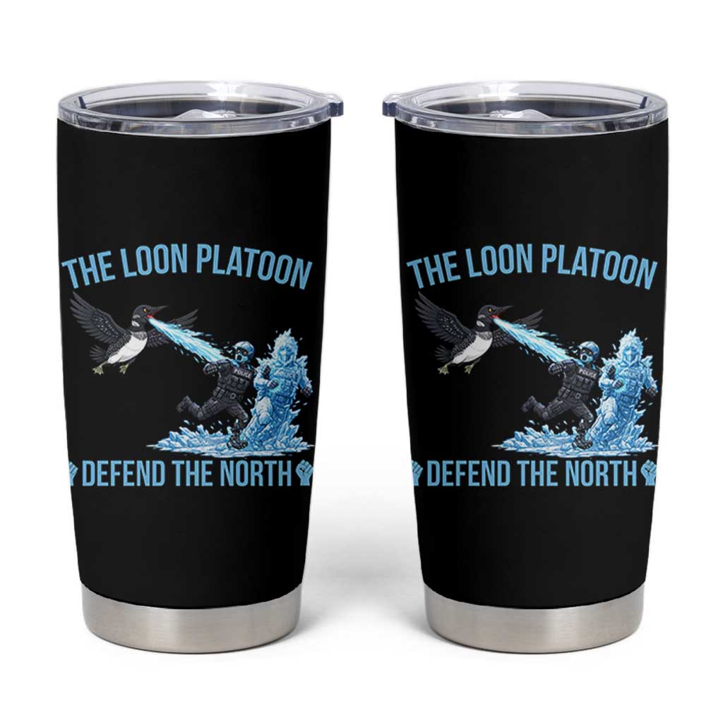 The Loon Platoon Defend The North Tumbler Cup Minnesota Rebel Loon Resist