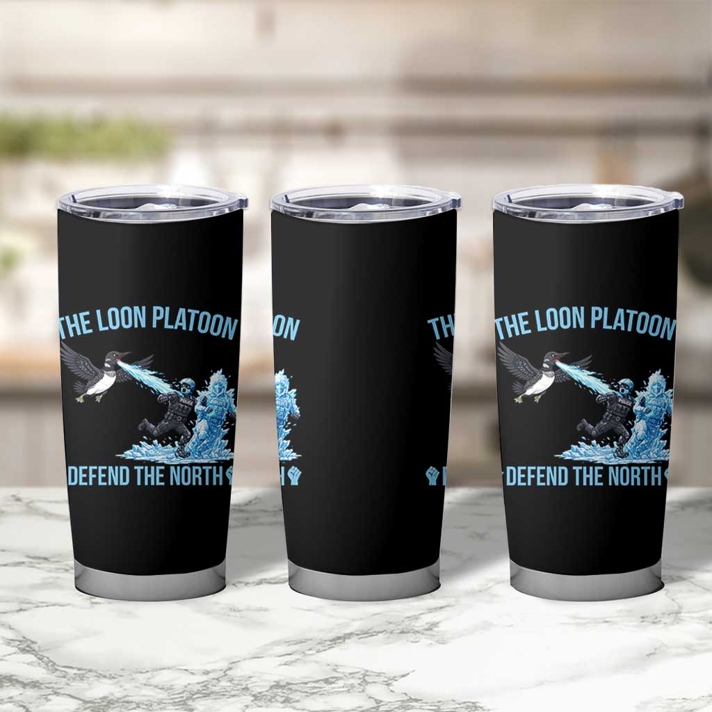 The Loon Platoon Defend The North Tumbler Cup Minnesota Rebel Loon Resist