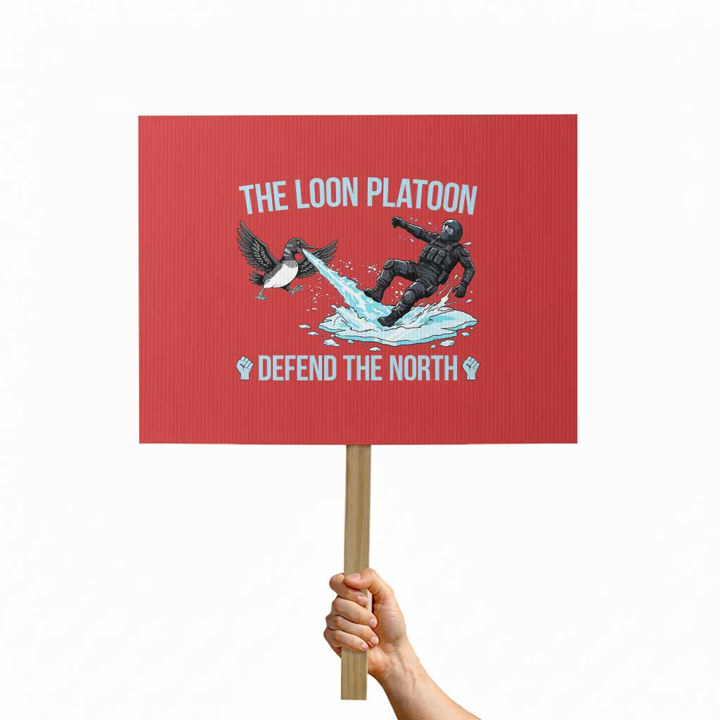 The Loon Platoon Defend The North Protest Sign Minnesota State Bird Rebel