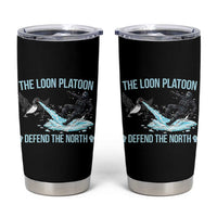 The Loon Platoon Defend The North Tumbler Cup Minnesota State Bird Rebel
