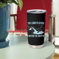 The Loon Platoon Defend The North Tumbler Cup Minnesota State Bird Rebel