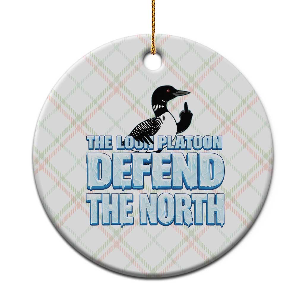 The Loon Platoon Defend The North Ceramic Ornament MN State Bird Loon Resistance