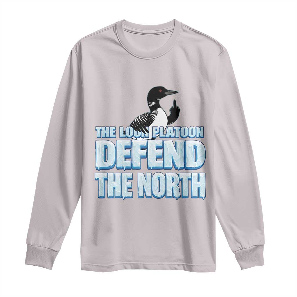 The Loon Platoon Defend The North Long Sleeve Shirt MN State Bird Loon Resistance