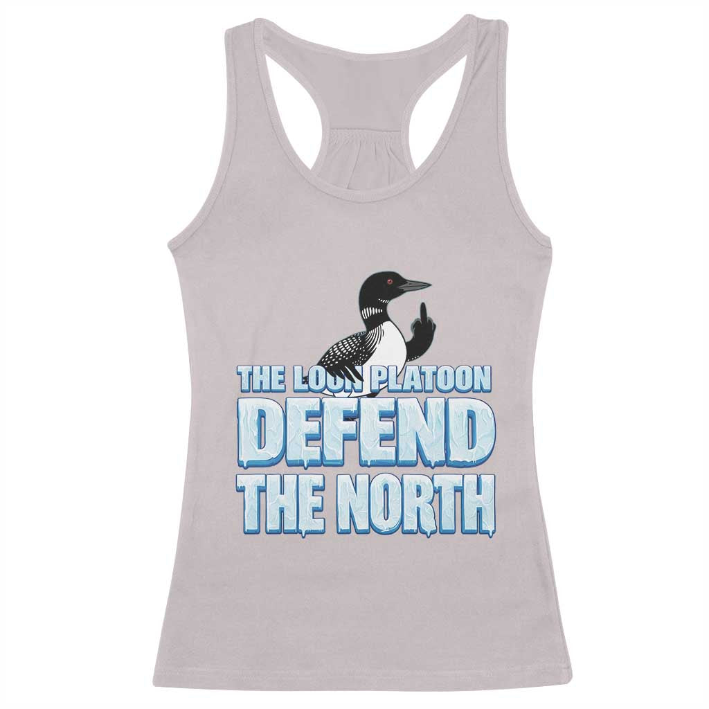 The Loon Platoon Defend The North Racerback Tank Top MN State Bird Loon Resistance