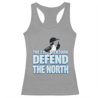 The Loon Platoon Defend The North Racerback Tank Top MN State Bird Loon Resistance