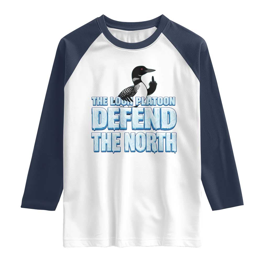 The Loon Platoon Defend The North Raglan Shirt MN State Bird Loon Resistance