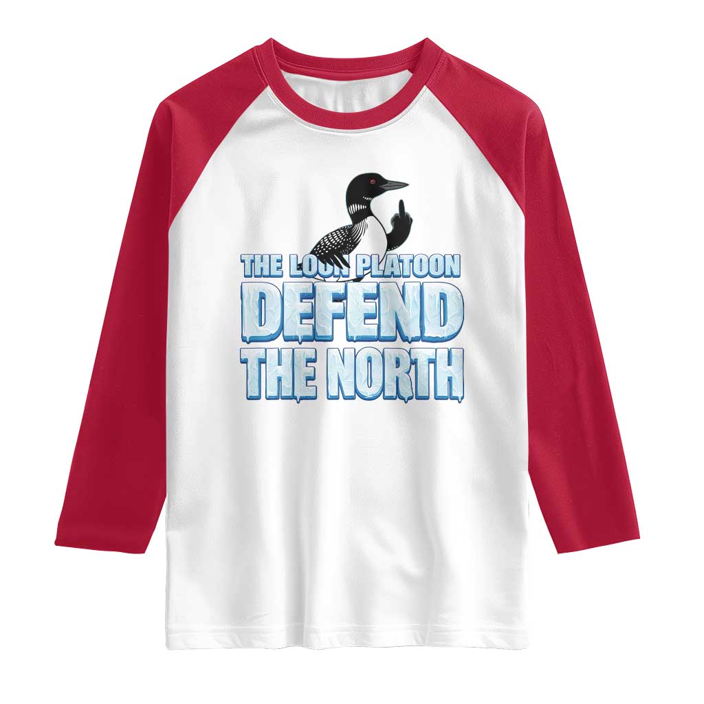 The Loon Platoon Defend The North Raglan Shirt MN State Bird Loon Resistance