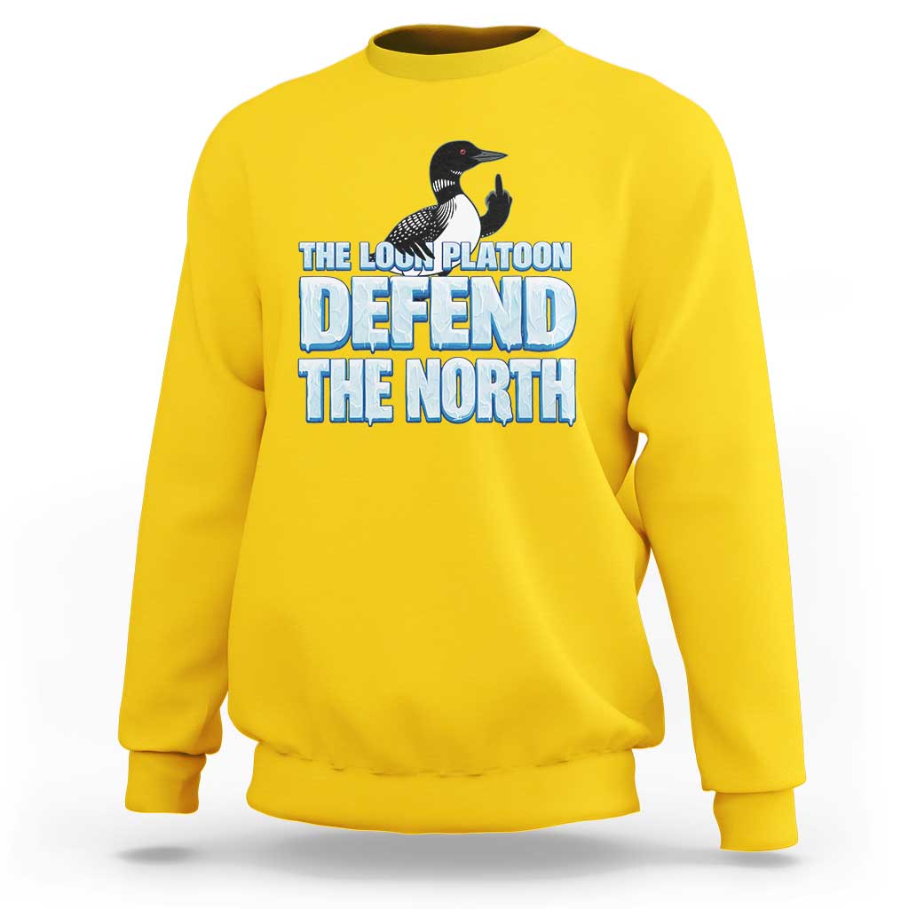 The Loon Platoon Defend The North Sweatshirt MN State Bird Loon Resistance